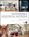 Sustainable Residential Interiors by Annette Stelmack