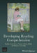 Developing Reading Comprehension by Paula J. Clarke