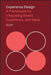 Experience Design: A Framework for Integrating Brand, Experience, and Value by Patrick Newbery