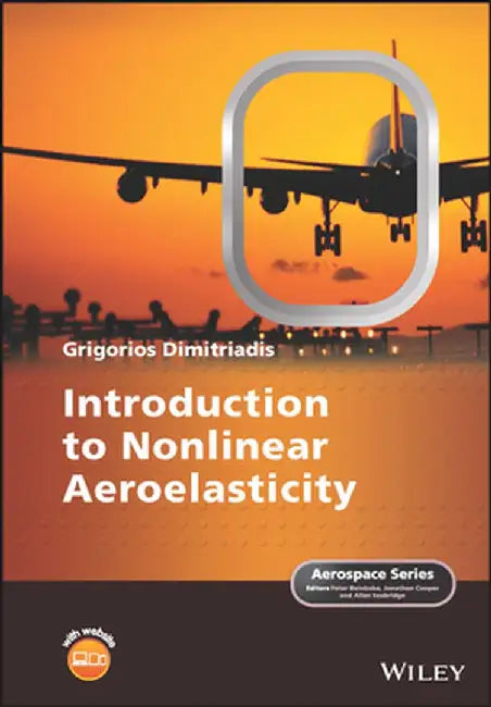 Introduction to Nonlinear Aeroelasticity by Grigorios Dimitriadis