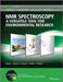 NMR Spectroscopy: A Versatile Tool for Environmental Research by Myrna J. Simpson