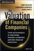 The Valuation of Financial Companies: Tools and Techniques to Measure the Value of Banks, Insurance Companies and Other Financial Institutions by Mario Massari