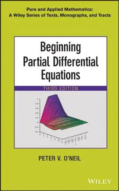 Beginning Partial Differential Equations by Peter V. O'Neil