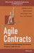 Agile Contracts: Creating and Managing Successful Projects with Scrum by Andreas Opelt