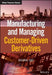 Manufacturing and Managing Customer-Driven Derivatives by Dong Qu