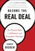 Become the Real Deal: The Proven Path to Influence and Executive Presence by Connie Dieken