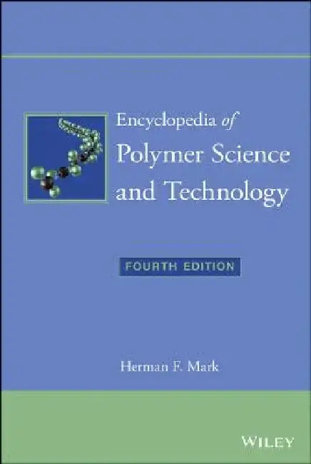 Encyclopedia of Polymer Science and Technology, 15 Volume Set by Herman F. Mark