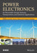 Power Electronics for Renewable Energy Systems, Transportation and Industrial Applications by Haitham Abu-Rub
