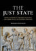 The Just State: Greek and Roman Theories of Justice and Their Legacy in Western Thought by Benjamin Straumann