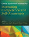 Clinical Supervision Activities for Increasing Competence and Self-Awareness by Roy A. Bean