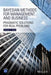 Bayesian Methods for Management and Business: Pragmatic Solutions for Real Problems by Eugene D. Hahn