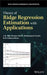 Theory of Ridge Regression Estimators with Applications by A. K. MD Ehsanes Saleh