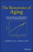 The Biostatistics of Aging: From Gompertzian Mortality to an Index of Aging-Relatedness by Gilberto Levy
