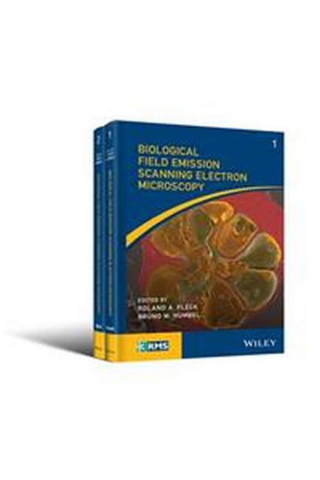 Biological Field Emission Scanning Electron Microscopy  (2 Vols SET)