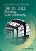 The Jct 2011 Building Sub-Contracts by Peter Barnes