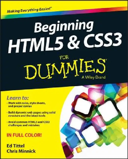 Beginning Html5 and Css3 for Dummies by Ed Tittel