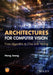 Architectures for Computer Vision: From Algorithm to Chip with Verilog by Hong Jeong