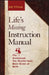 Life's Missing Instruction Manual: The Guidebook You Should Have Been Given at Birth by Joe Vitale