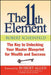 The 11th Element: The Key to Unlocking Your Master Blueprint for Wealth and Success by Robert Scheinfeld