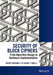 Security of Block Ciphers: From Algorithm Design to Hardware Implementation by Kazuo Sakiyama