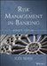 Risk Management in Banking by Jo L. Bessis