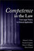 Competence in the Law: From Legal Theory to Clinical Application by Michael L. Perlin
