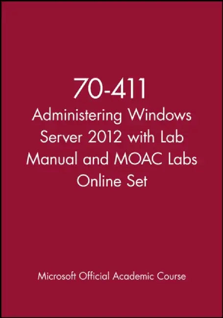 Administering Windows Server 2012 Lab Ma by PatrickRegan