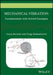 Mechanical Vibration: Fundamentals with Solved Examples by Ivana Kovacic, Dragi Radomirovic