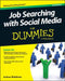 Job Searching with Social Media for Dummies, 2/E by Joshua Waldman