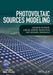 Photovoltaic Sources Modeling by Giovanni Petrone, Carlos Andrés Ramos-Paja, Giovanni Spagnuolo