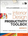 The Interior Design Productivity Toolbox: Checklists and Best Practices to Manage Your Workflow by Phyllis Harbinger