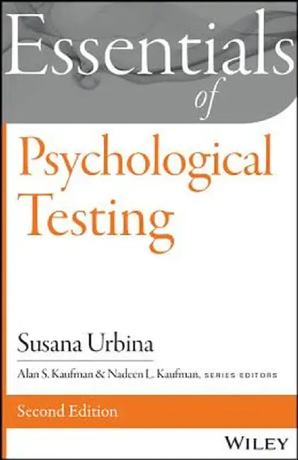 Essentials of Psychological Testing by Susana Urbina