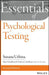 Essentials of Psychological Testing by Susana Urbina