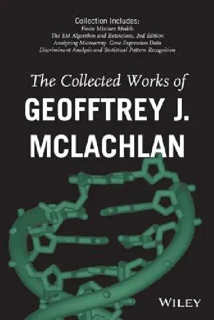 The Collected Works of Geoffrey J. McLachlan by Geoffrey McLachlan