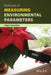 Methods of Measuring Environmental Parameters by Yuriy Posudin