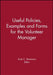 Useful Policies, Forms and Examples for the Volunteer Manager by Scott C. Stevenson