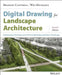 Digital Drawing For Landscape Architecture by Cantrell