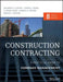 Construction Contracting: A Practical Guide to Company Management by Richard H. Clough