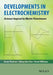 Developments in Electrochemistry: Science Inspired by Martin Fleischmann by Derek Pletcher