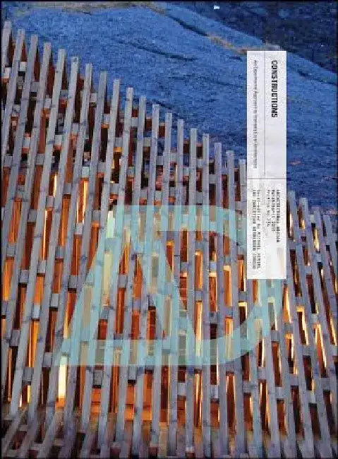Constructions: An Experimental Approach to Intensely Local Architectures by Michael Hensel