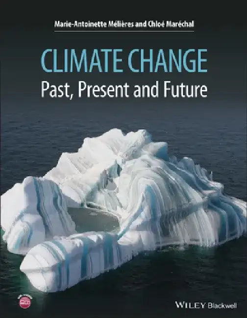 Climate Change: Past, Present, and Future by Marie-Antoinette Meli Res