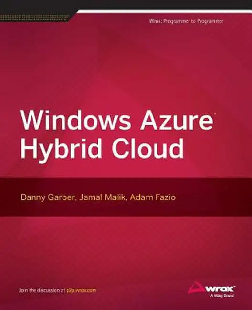 Windows Azure Hybrid Cloud by Danny Garber