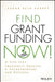 Find Grant Funding Now!: The Five-Step Prosperity Process for Entrepreneurs and Business by Sarah Beth Aubrey