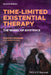 Time-Limited Existential Therapy: The Wheel of Existence by Freddie Strasser