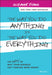 The Way You Do Anything Is the Way You Do Everything: The Why of Why Your Business Isn't Making More Money by Suzanne Evans