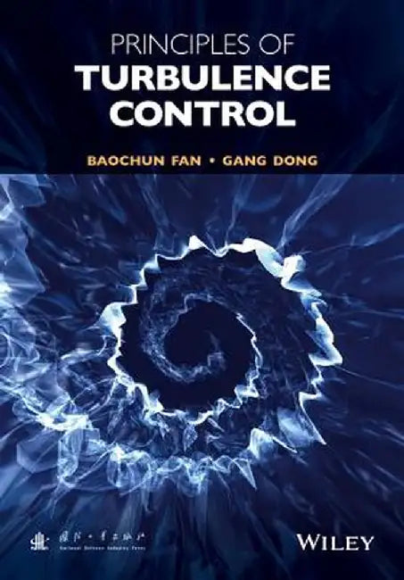 Principles of Turbulence Control by Baochun Fan