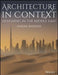 Architecture in Context: Designing in the Middle East by Hassan Radoine