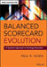 Balanced Scorecard Evolution: A Dynamic Approach to Strategy Execution by Paul R. Niven
