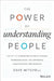 The Power of Understanding People: The Key to Strengthening Relationships, Increasing Sales, and Enhancing Organizational Performance by Dave Mitchell