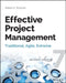 Effective Project Management: Traditional, Agile, Extreme by Robert K. Wysocki